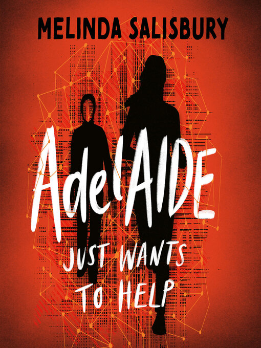 Title details for AdelAIDE by Melinda Salisbury - Available